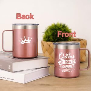 Lifecapido Birthday Gifts for Women, Queens Are Born in November Insulated Coffee Mug with Handle 12oz, November Birthdays Gifts Sagittarius Scorpio Gifts for Mom Her Wife Sister Friend, Rose Gold