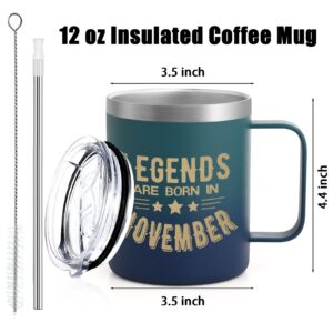 Lifecapido Birthday Gifts for Men, Legends Are Born In November Insulated Coffee Mug 12 oz, November Birthday Gifts Sagittarius Gifts Scorpio Gifts for Dad Husband Uncle boyfriend Son Friend, Gradient