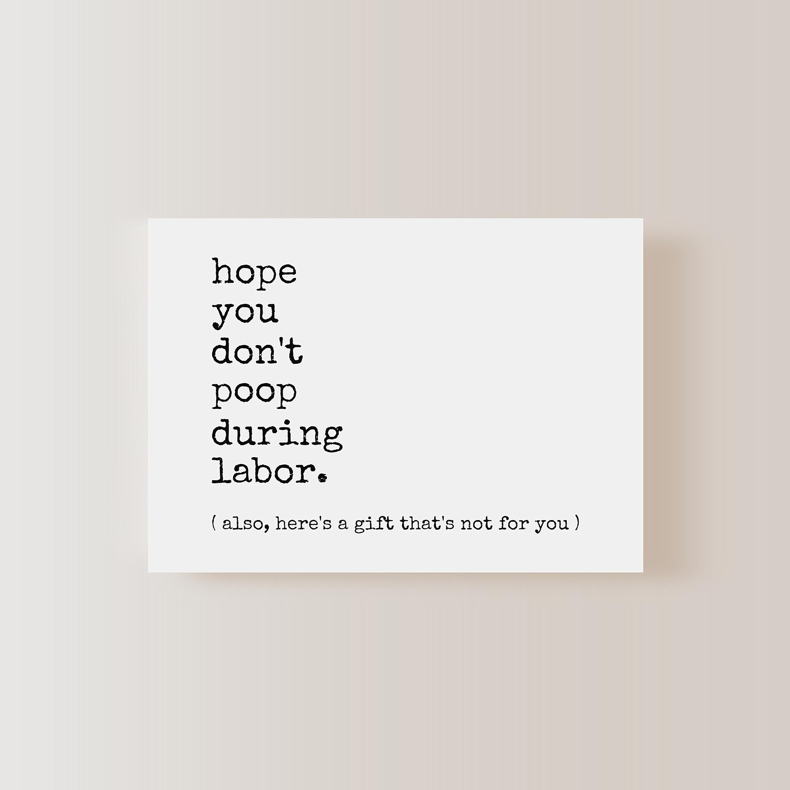 Funny Baby Shower Card For Boy Or Girl. Hope You Don't Poop During Labor Card. Funny Gender Neutral Baby Shower Card. Baby Shower Greeting Card.