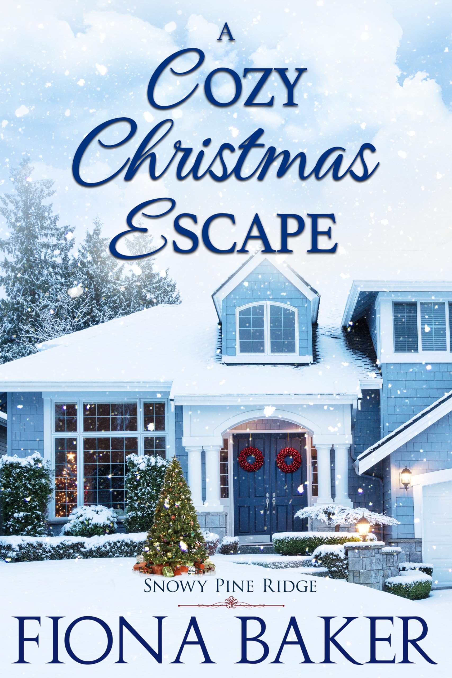 A Cozy Christmas Escape (Snowy Pine Ridge Book 5)