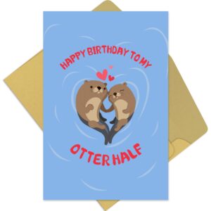 officekolor birthday card for husband fiance, romantic birthday card for wife boyfriend girlfriend, happy birthday to my otter half, birthday gift cards for him her 8/ x 5.3/ off-lovebr-otterhalf