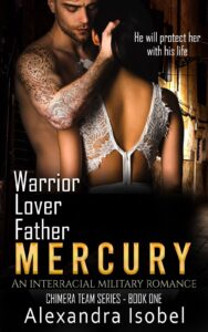 mercury: warrior lover father (chimera team book 2)