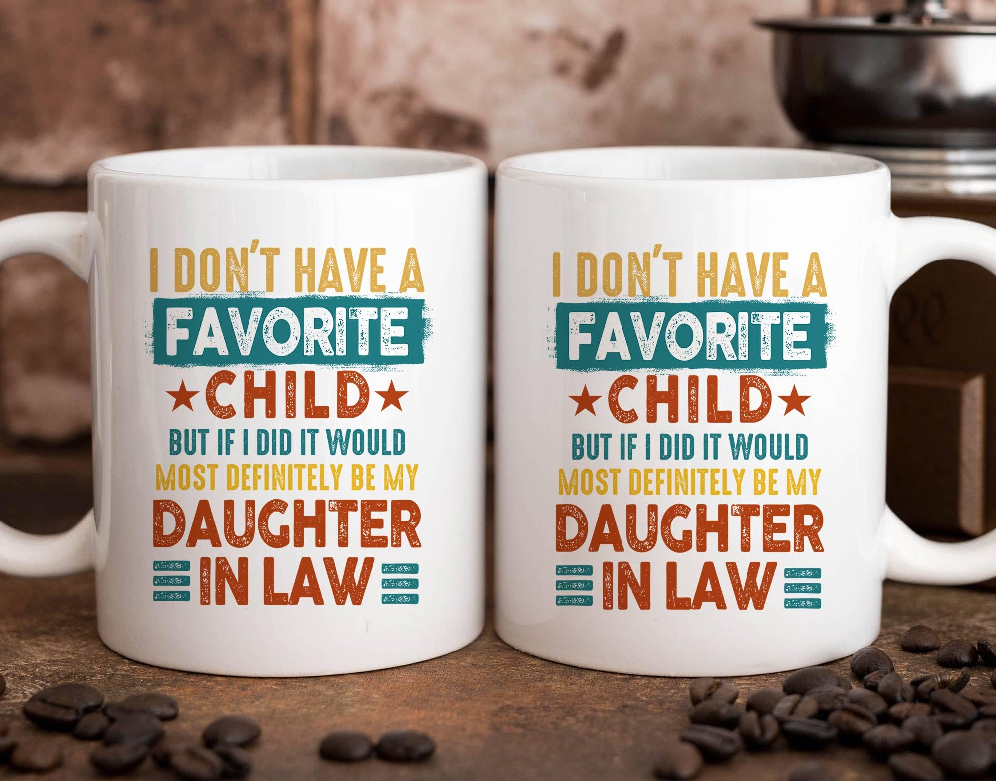 I Don't Have A Favorite Child Mug, My Daughter-In-Law is My Favorite Child Mug, Funny Coffee Cup for Father-In-Law Mother-In-Law from Daughter-In-Law, Christmas Birthday Ceramic Coffee Mug 11oz 15oz