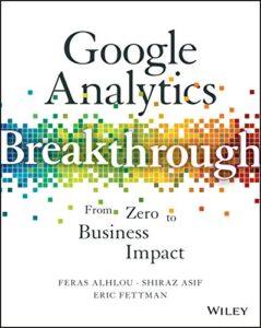 google analytics breakthrough: from zero to business impact