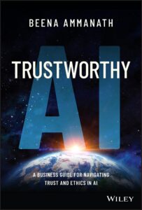 trustworthy ai: a business guide for navigating trust and ethics in ai