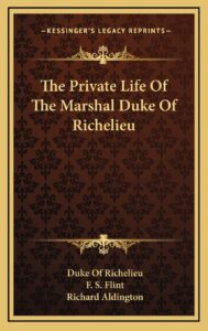 the private life of the marshal duke of richelieu