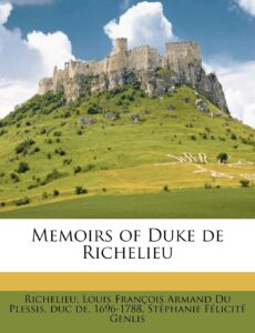 memoirs of duke de richelieu volume 3