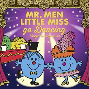 Mr. Men Little Miss go Dancing (Mr. Men & Little Miss Celebrations)