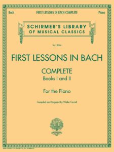 first lessons in bach, complete: schirmer library of classics volume 2066 for the piano (schirmer's library of musical classics, 2066)