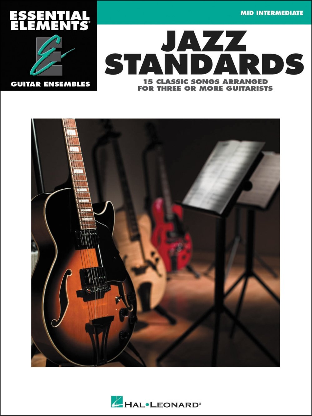 Jazz Standards: Essential Elements Guitar Ensembles Mid-Intermediate Level