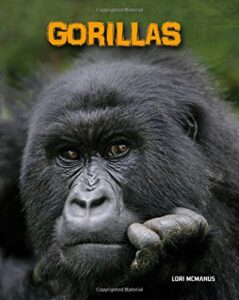 gorillas (heinemann infosearch: living in the wild: primates)