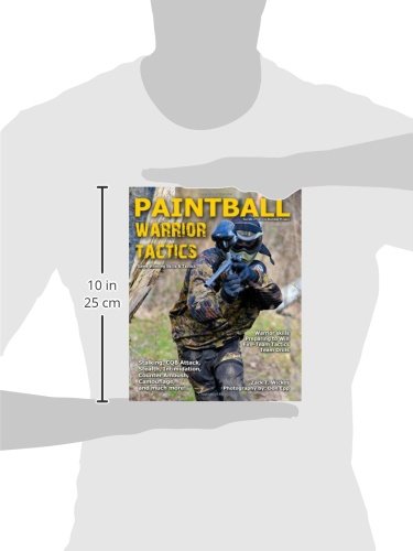 Paintball Warrior Tactics: Secrets of serious bushball players