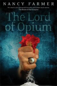 the lord of opium (the house of the scorpion)