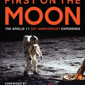 First on the Moon: The Apollo 11 50th Anniversary Experience