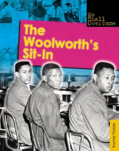 the woolworth's sit-in (we shall overcome, 5)