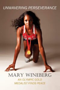 unwavering perseverance: an olympic gold medalist finds peace