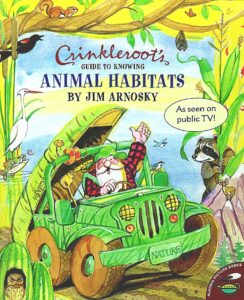 crinkleroot's guide to knowing animal habitats