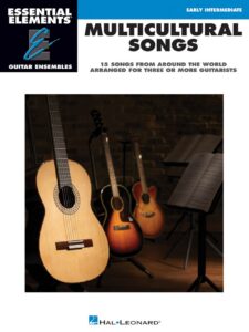 multicultural songs: essential elements guitar ensembles early intermediate