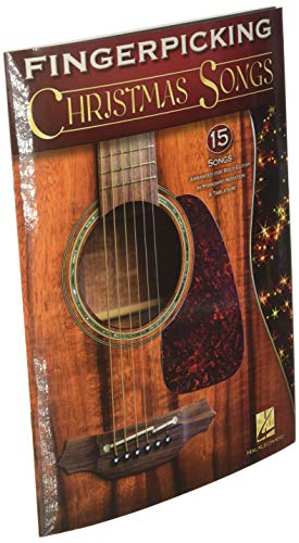 Fingerpicking Christmas Songs: 15 Songs Arranged for Solo Guitar in Standard Notation & Tab (Fingerpicking Guitar)