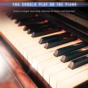 First 50 Classic Rock Songs You Should Play on Piano