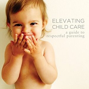 Elevating Child Care: A Guide to Respectful Parenting