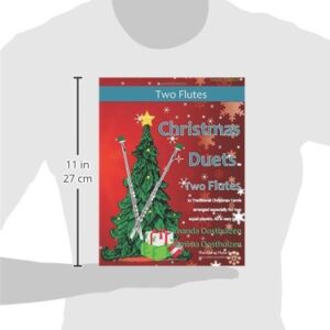 Christmas Duets for Two Flutes: 21 Traditional Christmas Carols arranged for two equal flutes of intermediate standard