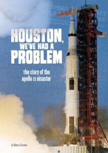 houston, we've had a problem: the story of the apollo 13 disaster (tangled history)