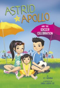 astrid and apollo and the soccer celebration (astrid & apollo)