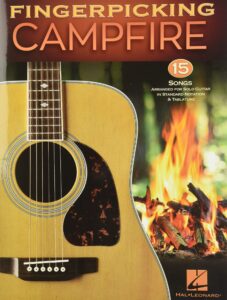 fingerpicking campfire: 15 songs arranged for solo guitar in standard notation & tablature