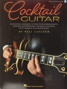 cocktail guitar: an essential anthology of solo guitar arrangements