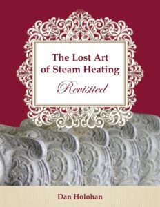 the lost art of steam heating revisited