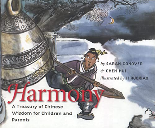 Harmony: A Treasury of Chinese Wisdom for Children and Parents (This Little Light of Mine)