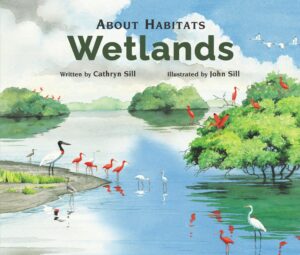 about habitats: wetlands