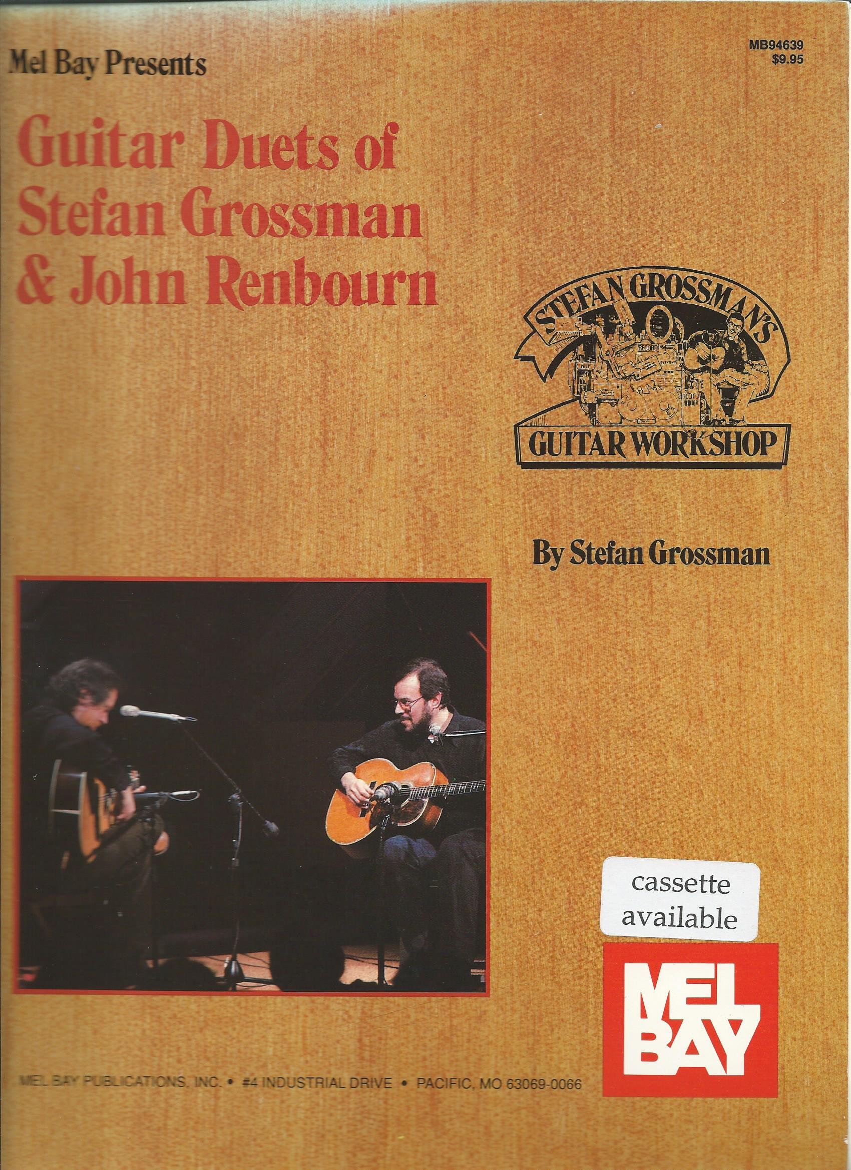 Mel Bay Presents Guitar Duets of Stefan Grossman & John Renbourn