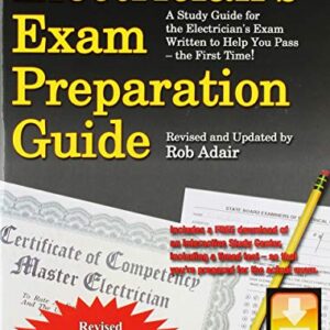 Electrician's Exam Preparation Guide to the 2017 NEC