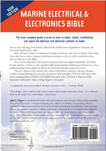 Marine Electrical and Electronics Bible: Fully Updated, with New Information on Batteries, Charging Systems, Wiring, Lightning and Corrosion ... GMDSS, GSP, Rada and Much More...