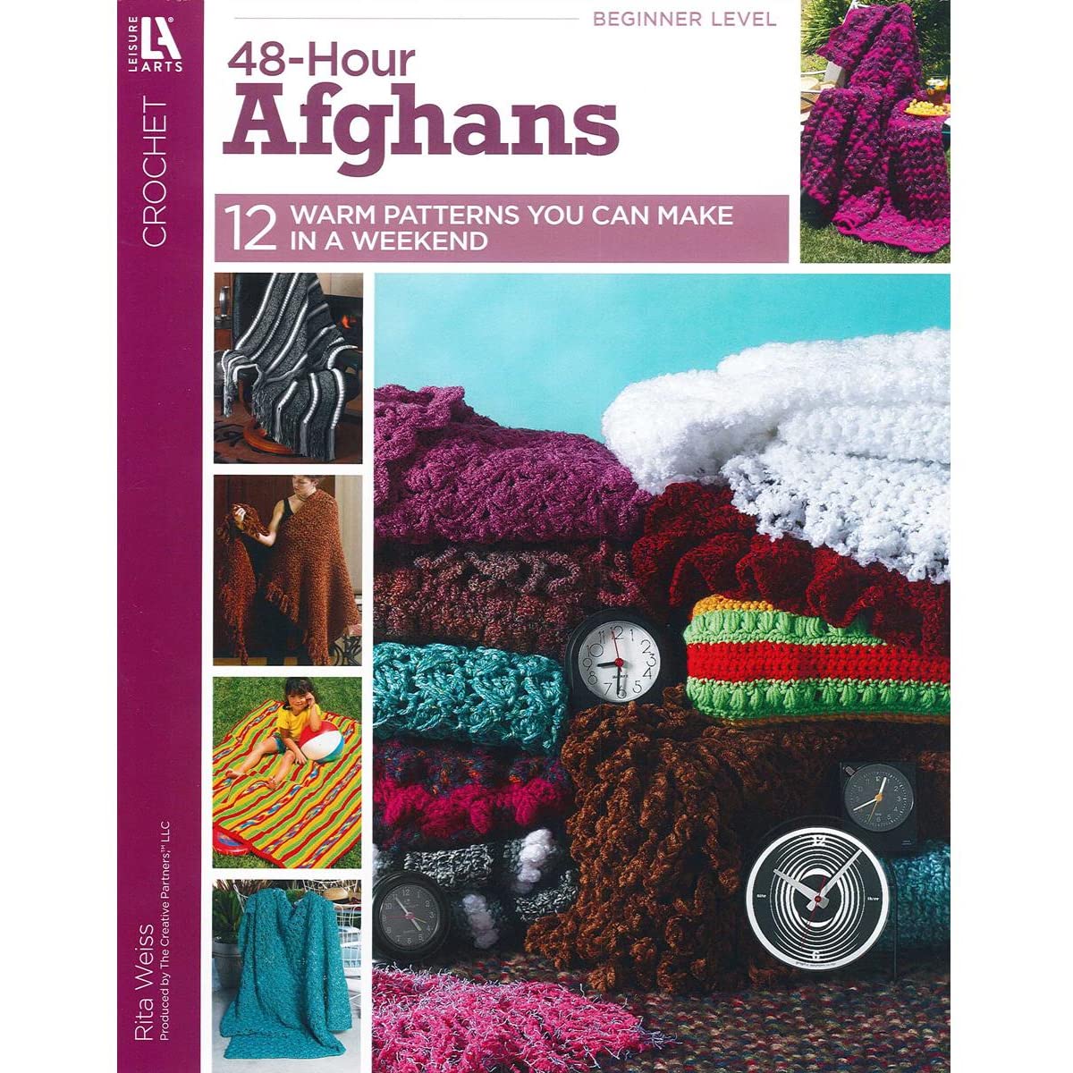 Crochet 48-Hour Afghans-12 Beautiful Designs Easy Enough to be Completed in only 48 Hours