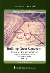 building great sentences: exploring the writer's craft