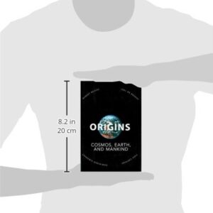 Origins: Cosmos, Earth, and Mankind