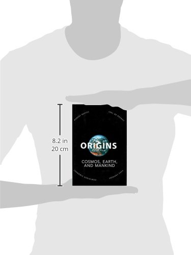 Origins: Cosmos, Earth, and Mankind