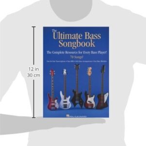 The Ultimate Bass Songbook: The Complete Resource for Every Bass Player!