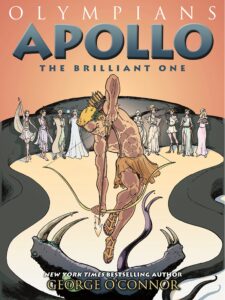 olympians: apollo: the brilliant one (olympians, 8)