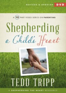 shepherding a child's heart video series