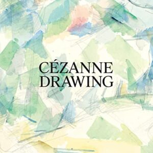 Cézanne: Drawing