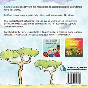 Be Kind (Swahili-English): Kuwa MwemaTốt Bụng (Language Lizard Bilingual Living in Harmony) (Swahili Edition)