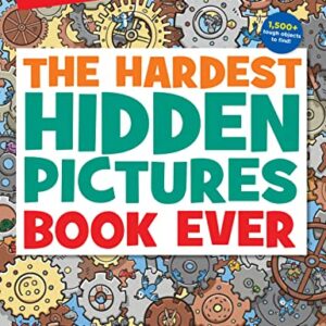 The Hardest Hidden Pictures Book Ever: 1500+ Tough Hidden Objects to Find, Extra Tricky Seek-and-Find Activity Book, Kids Puzzle Book for Super Solvers (Highlights Hidden Pictures)