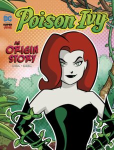 poison ivy: an origin story (dc super-villains origins)