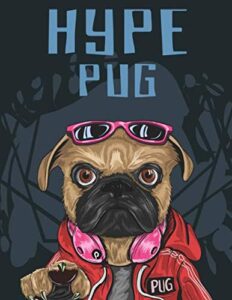 hype pug: dot grid notebook motivational word art cover 8.5 x 11 inches 110 pages soft matte laminated paperback cover large dotted notebook for school dotted writng composition book