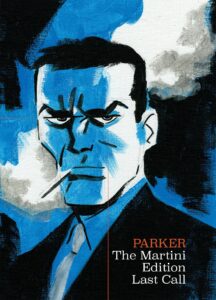 richard stark's parker: the martini edition - last call