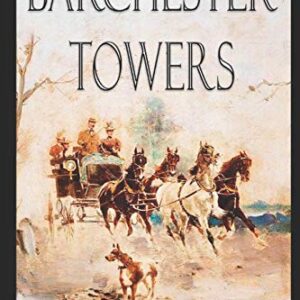 Barchester Towers (Illustrated)